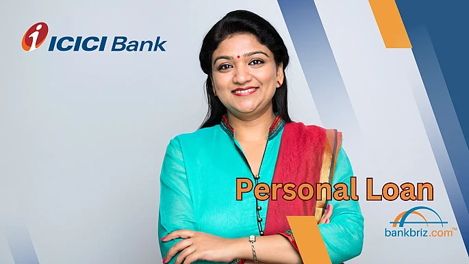 ICICI Bank Personal Loan Exclusive Offers Blog: BankBriz