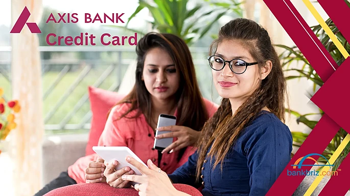 AXIS Bank Credit Card Exclusive Offers Blog: BankBriz